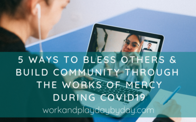 Works of Mercy During COVID19